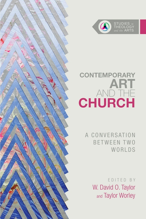 Contemporary Art and the Church - 