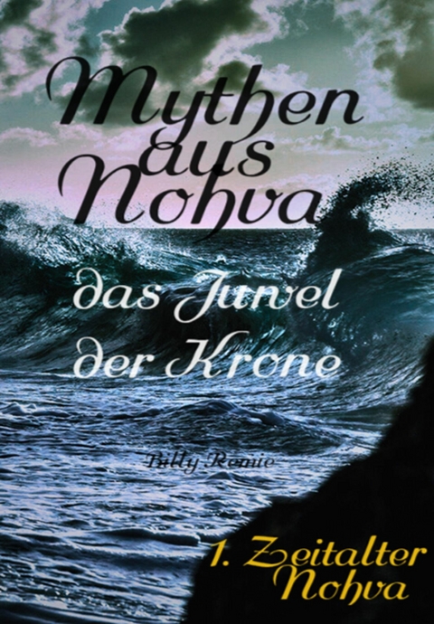 Mythen aus Nohva 1 - Billy Remie
