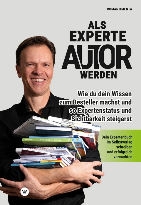 Als Experte Autor werden - Roman Kmenta