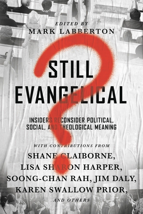Still Evangelical? - 