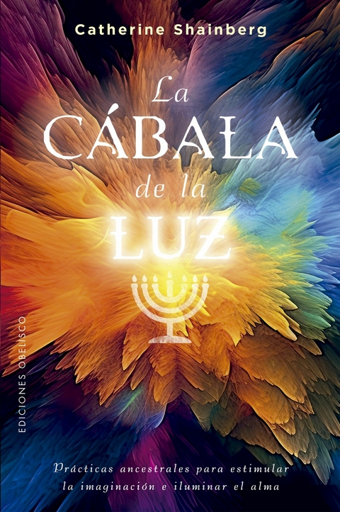 La c&aacute;bala de la luz - Catherine Shainberg