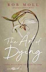 Art of Dying -  Rob Moll