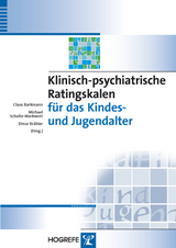 Klinisch-psychiatrische Ratingskalen f&uuml;r das Kindes- und Jugendalter - 