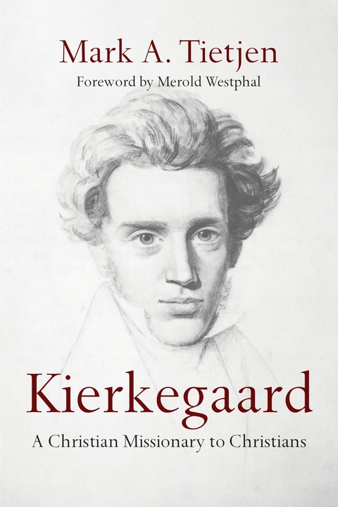 Kierkegaard -  Mark A. Tietjen