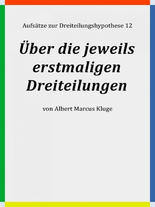 Über die jeweils erstmaligen Dreiteilungen