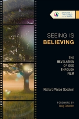 Seeing Is Believing -  Richard Vance Goodwin