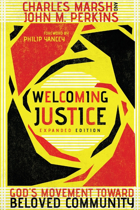 Welcoming Justice -  Charles Marsh,  John M. Perkins
