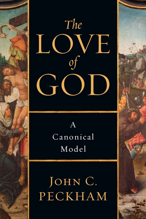 The Love of God -  John C. Peckham