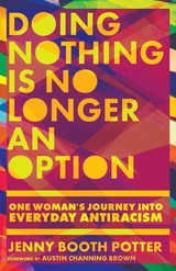 Doing Nothing Is No Longer an Option -  Jenny Booth Potter