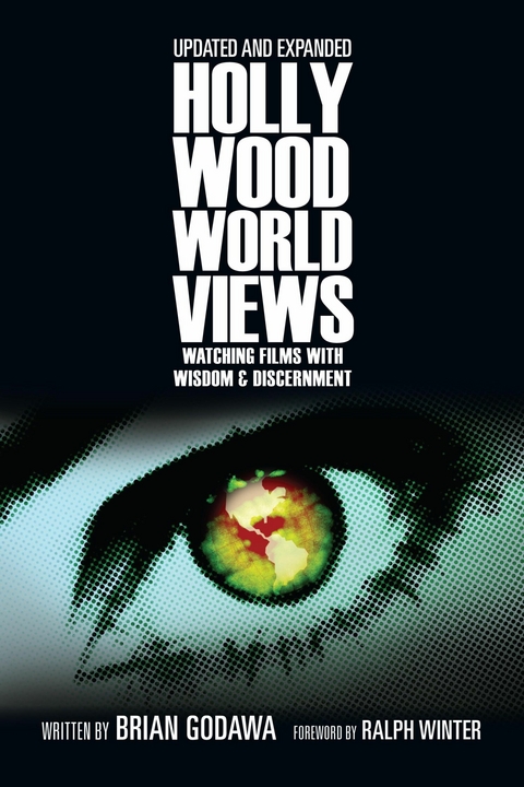 Hollywood Worldviews -  Brian Godawa