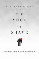 Soul of Shame -  Curt Thompson