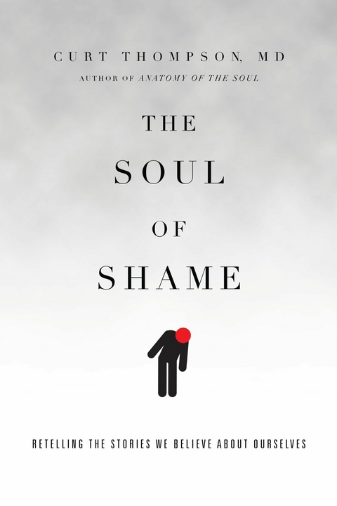 Soul of Shame -  Curt Thompson
