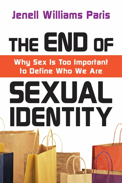 End of Sexual Identity -  Jenell Williams Paris
