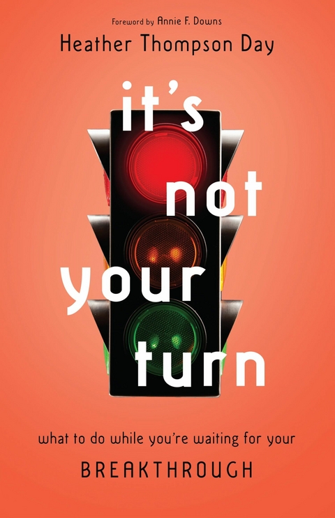 It's Not Your Turn -  Heather Thompson Day