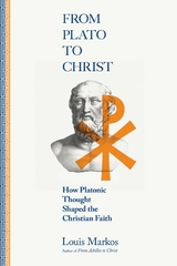 From Plato to Christ -  Louis Markos
