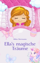Ella's magischen Tr&auml;ume - Niklas Herrmanns