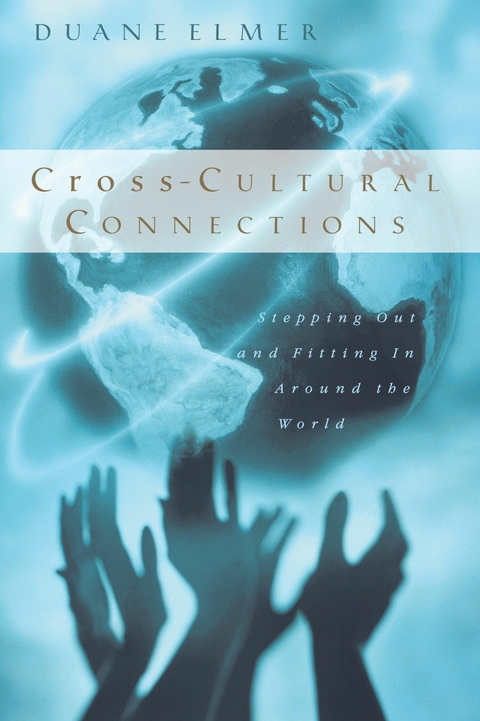 Cross-Cultural Connections -  Duane Elmer