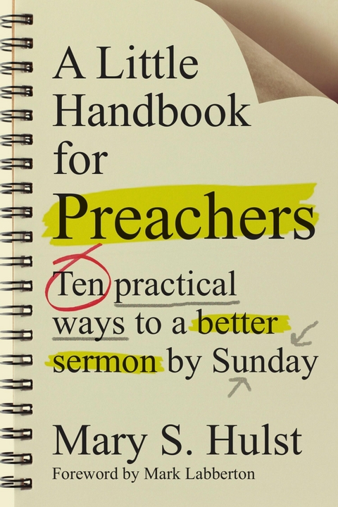 Little Handbook for Preachers -  Mary S. Hulst