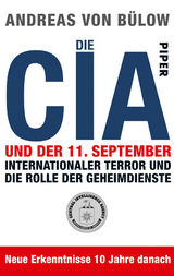 Die CIA und der 11. September - Andreas von B&uuml;low