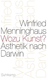 Wozu Kunst? - Winfried Menninghaus