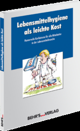 Lebensmittelhygiene als leichte Kost