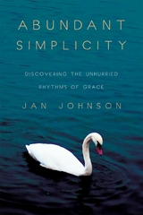 Abundant Simplicity - Jan Johnson