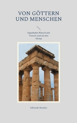 Von G&ouml;ttern und Menschen - Albrecht Moeller