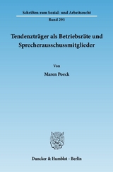 Tendenztr&auml;ger als Betriebsr&auml;te und Sprecherausschussmitglieder. - Maren Poeck