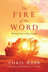 Fire of the Word -  Chris Webb