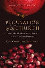 Renovation of the Church -  Kent Carlson,  Mike Lueken
