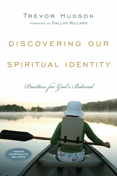 Discovering Our Spiritual Identity - Trevor Hudson