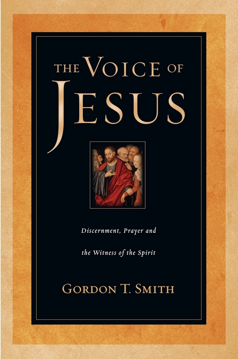 Voice of Jesus -  Gordon T. Smith