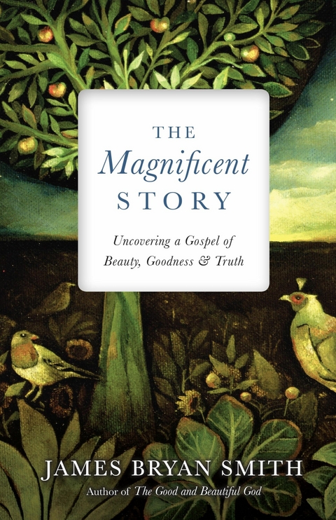 The Magnificent Story - James Bryan Smith