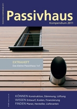 Passivhaus Kompendium 2011 - Laible, Johannes