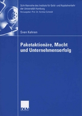Paketaktion&auml;re, Macht und Unternehmenserfolg - Sven Kehren