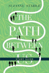 The Path Between Us Study Guide - Suzanne Stabile