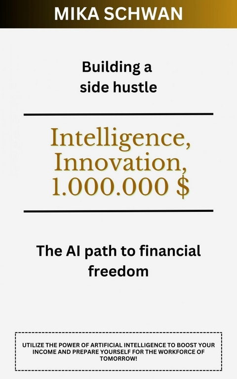 Building a side hustle - Mika Schwan, Lucas Greif, Andreas Kimmig