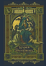 Kinder- und Hausm&auml;rchen -  Gebr&uuml;der Grimm