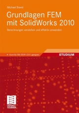 Grundlagen FEM mit SolidWorks 2010 - Michael Brand