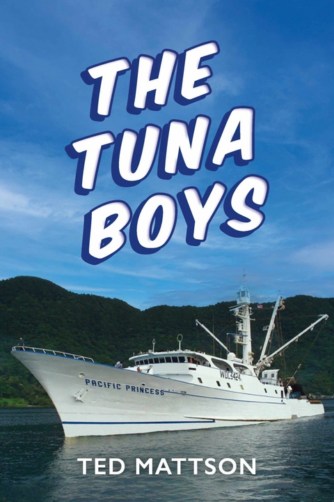 Tuna Boys -  Ted Mattson