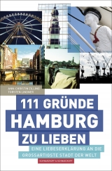 111 Gr&uuml;nde, Hamburg zu lieben - Ann-Christin Zilling, Torsten Lindner