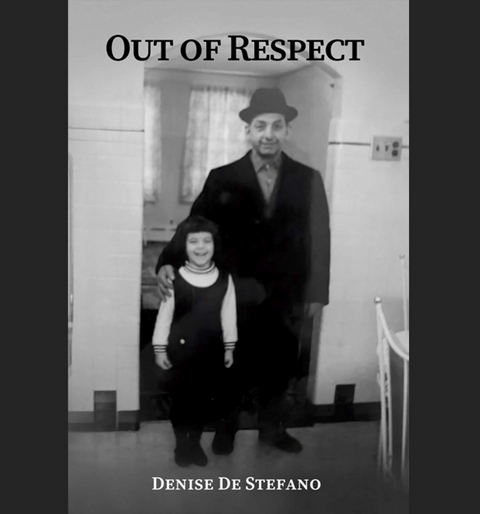 Out of Respect -  Denise De Stefano