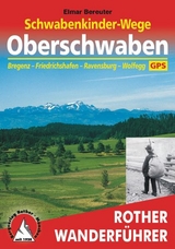 Schwabenkinder-Wege &ndash; Oberschwaben - Elmar Bereuter
