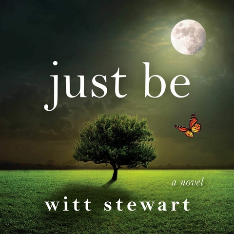 Just Be -  Witt Stewart