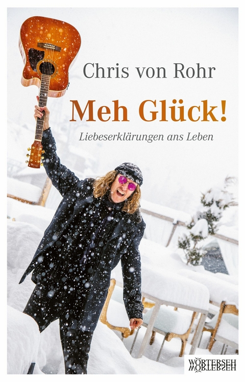 Meh Gl&uuml;ck! - Chris von Rohr