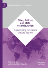 Elites, Policies and State Reconfiguration - William Genieys, Mohammad-Sa&iuml;d Darviche