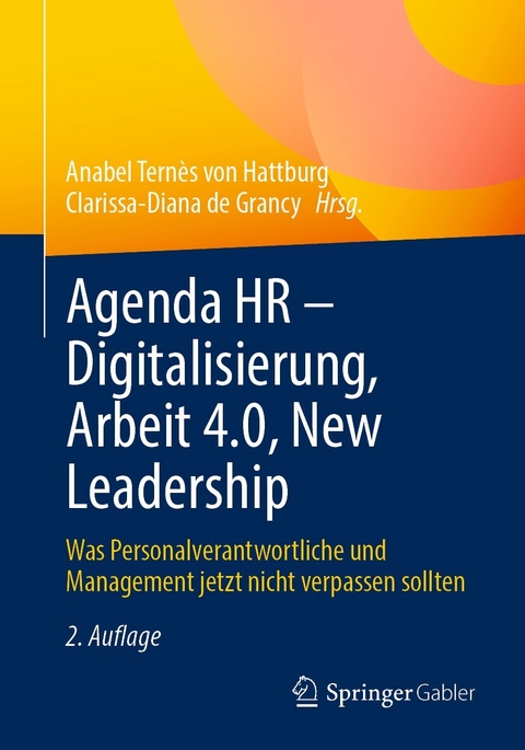 Agenda HR &ndash; Digitalisierung, Arbeit 4.0, New Leadership - 