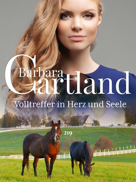 Volltreffer in Herz und Seele -  Barbara Cartland
