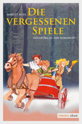 Die vergessenen Spiele - Margit Auer