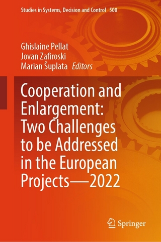Cooperation and Enlargement: Two Challenges to be Addressed in the European Projects—2022